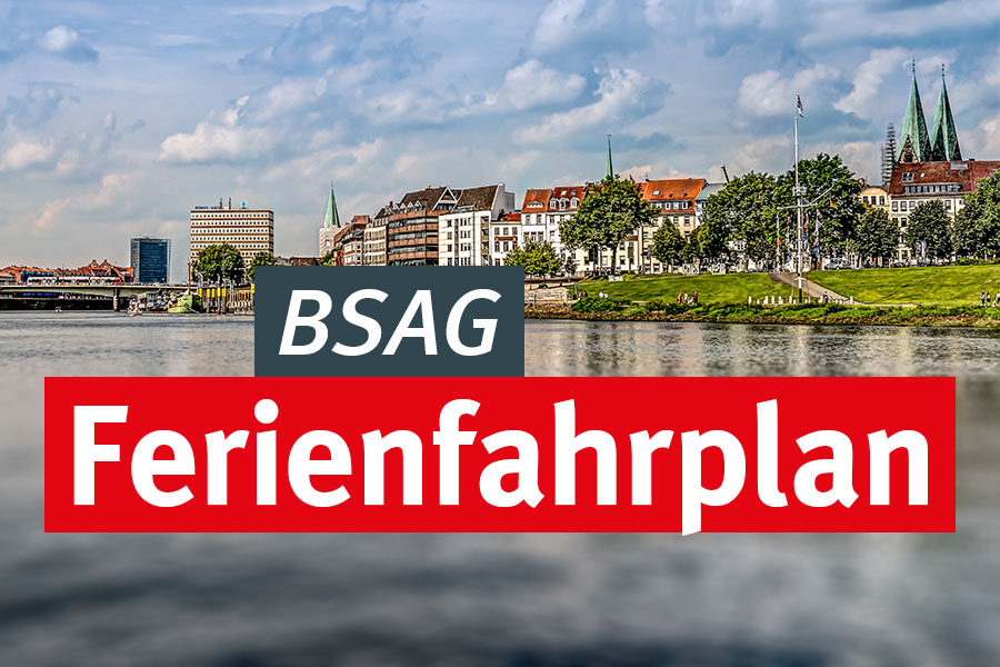 Der BSAG Ferienfahrplan